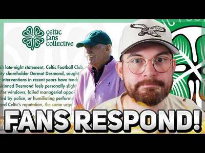 Celtic Fans Collective RESPOND to Desmond’s threats. | + Nygren back home early, and Tennent’s sixes