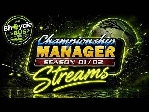 CHAMPIONSHIP MANAGER 01/02 STREAMS &ndash; THE MARTIN O’NEILL ERA IN FULL SWING