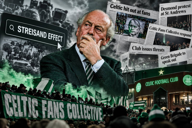 Celtic triggered the Streisand Effect and now they can’t control It