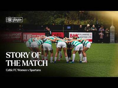 Story of the Match: Celtic FC Women v Spartans
