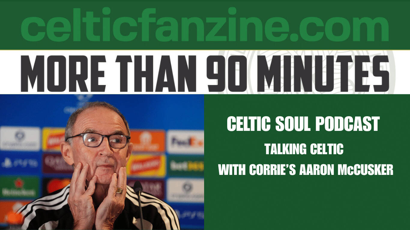 Talking Celtic with Corrie’s Aaron Mccusker / Celtic Soul Podcast