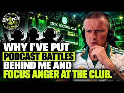 Why Bhoycie Put Celtic Fan Media Battles Behind Me for Now As All Focus on Celtic is Prioritized. Why Bhoycie Put Celtic Fan Media Battles Behind Me for Now As All Focus on Celtic is Prioritized.