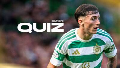 Celtic FC Quiz: Motherwell v Celtic Celtic FC Quiz: Motherwell v Celtic