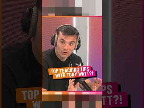 Top Teaching Tips with Tony Watt