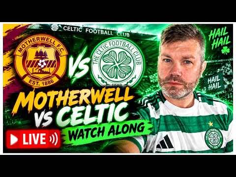 Motherwell Vs Celtic Watch Along / Celtic Go Back on Top / Jota Returns