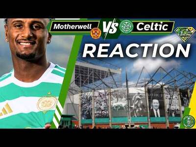 Motherwell Vs Celtic FULL TIME REACTION
