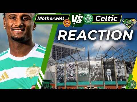 Motherwell Vs Celtic FULL TIME REACTION