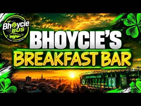Bhoycie’s Breakfast Bar | Can Celtic Pull of a Miracle in the Heat of Lisbon?