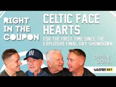 CELTIC FACE HEARTS FOR FIRST TIME SINCE EXPLOSIVE FINAL DAY SHOWDOWN | Right In The Coupon