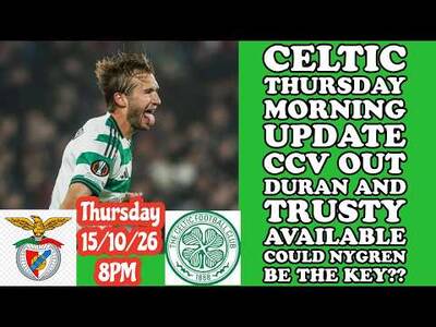 CELTIC Thursday Morning Update: Can CELTIC Get A Point Or 3 At Benfica?? CELTIC Thursday Morning Update: Can CELTIC Get A Point Or 3 At Benfica??