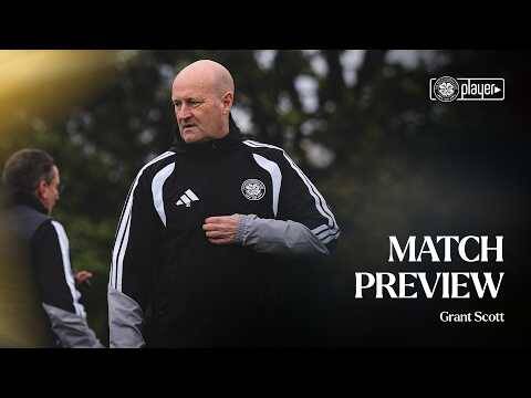 Match Preview with Grant Scott | Aberdeen v Celtic FC Women (16/10/26)