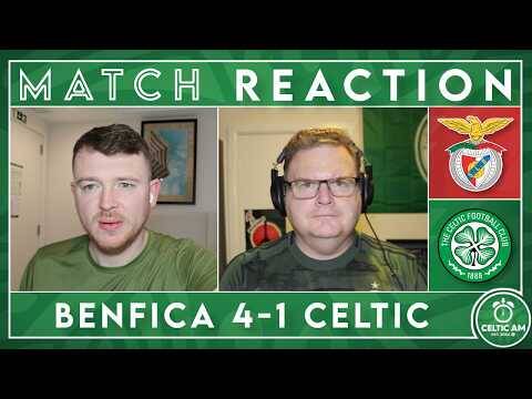 Benfica 4-1 Celtic | Match Reaction