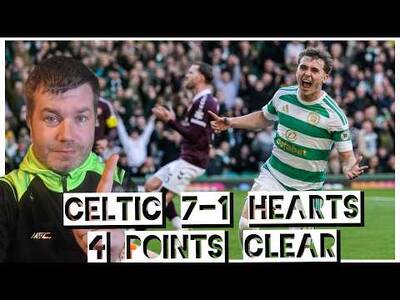 Celtic Smash Hearts 7-1 / Four Points Clear at the Top