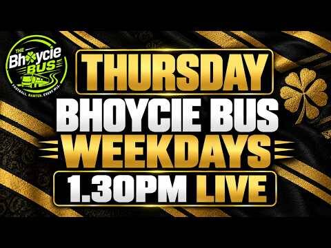 Thursday 1.30Pm | Bhoycie Bus Weekdays Live