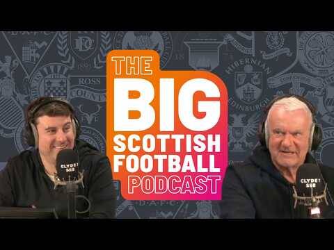 Ep. 199 CANDLE IN THE BATH | THE BIG SCOTTISH FOOTBALL PODCAST