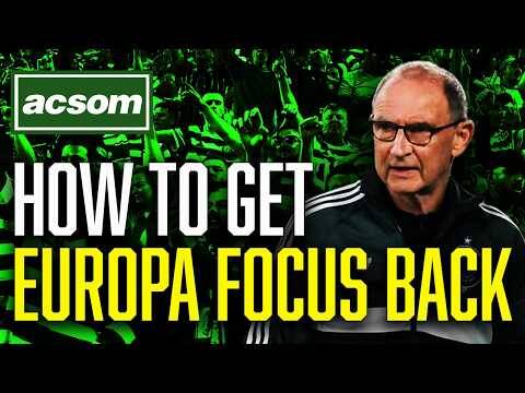 Why Celtic’s Europa League campaign should be back in focus // ACSOM // A Celtic State of Mind