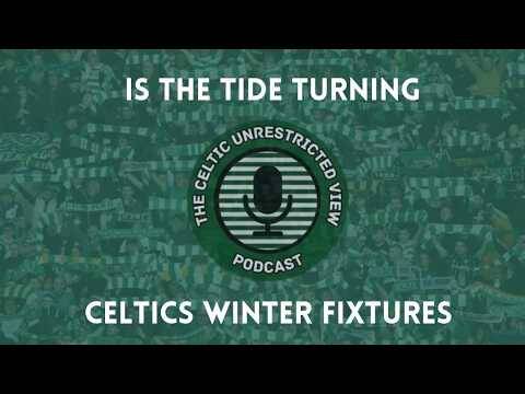 Is the Tide Turning // Celtics Winter Fixtures Is the Tide Turning // Celtics Winter Fixtures