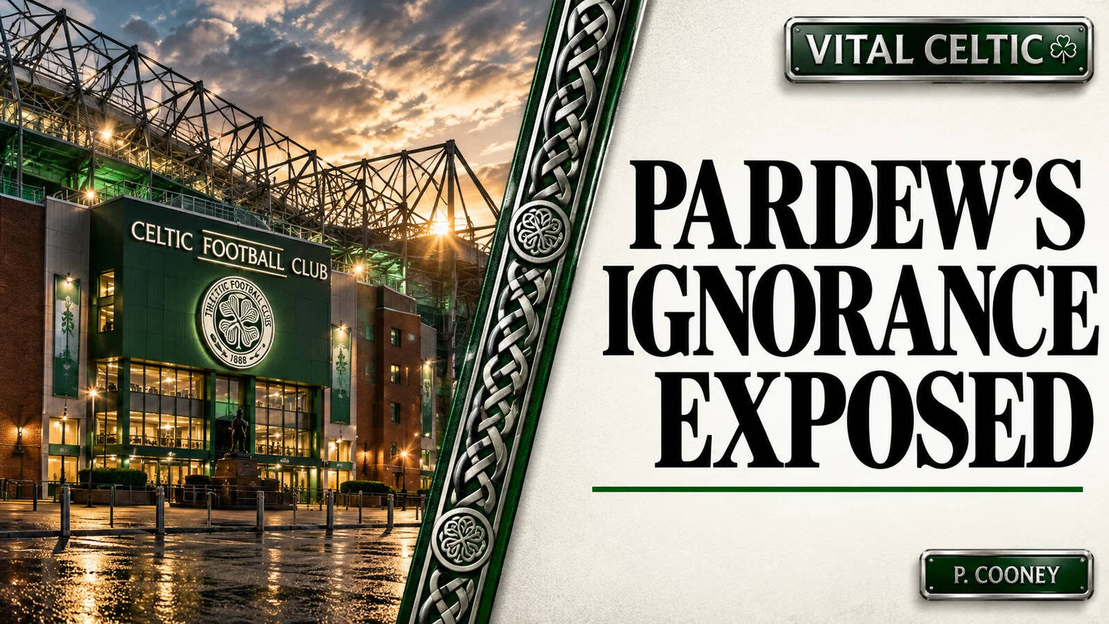Celtic Humiliate Hearts — Pardew’s Ignorance Is Embarrassing