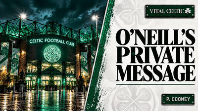 O’Neill Reveals Private Celtic Message That Changed Everything O’Neill Reveals Private Celtic Message That Changed Everything