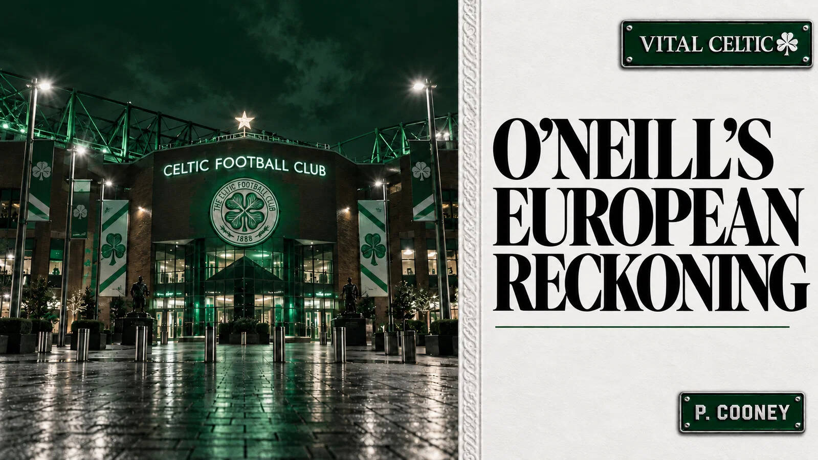 Spanish Media Reignite O’Neill Rivalry as Celtic Face European Reckoning
