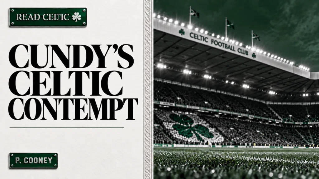 Cundy’s Celtic Contempt Exposed by Man United’s Shambles