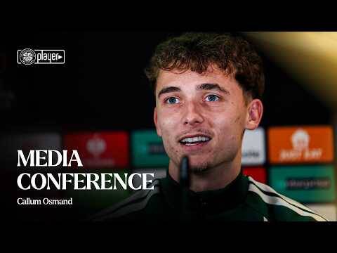 Full Media Conference: Callum Osmand | Celtic v Celta Vigo (21/10/26)