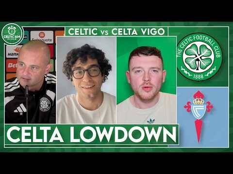 O’Neill Absent As Maloney Talks Green Brigade & Celtic Worries | Great Johnston News & Celta Lowdown