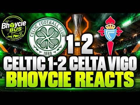 Celtic 1-2 Celta Vigo | Europa League | Post Match Reaction