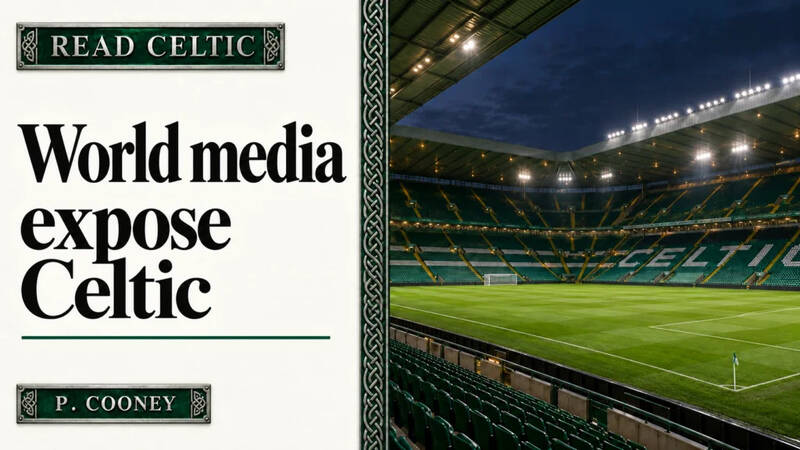 World media expose Celtic’s European decline