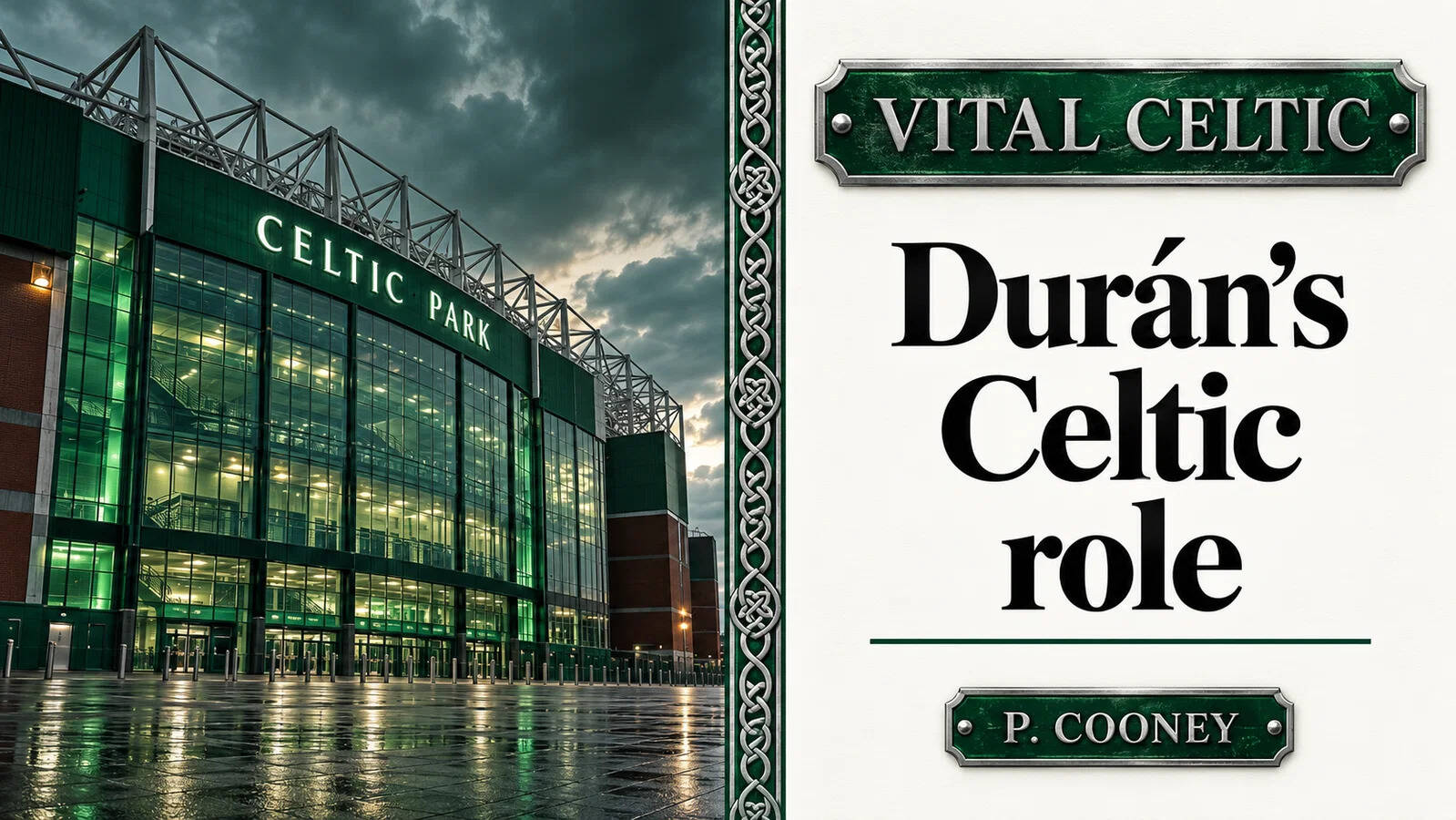 Durán opens up on Celtic role and Høgh competition