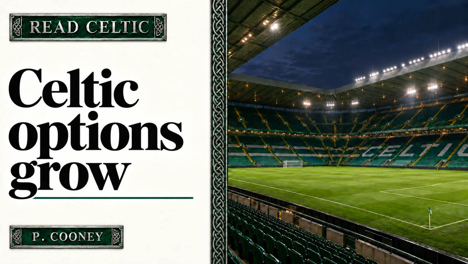 Celtic injury news offers Hibs boost as options finally grow
