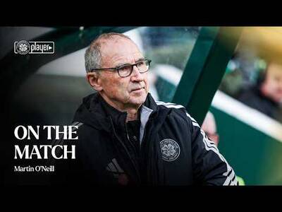 On the Match with Martin O’Neill | Camilo Duran makes the difference as Celtic win against Hibernian On the Match with Martin O’Neill | Camilo Duran makes the difference as Celtic win against Hibernian