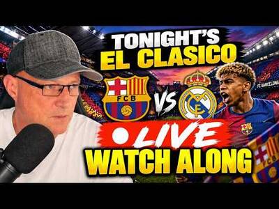 Barca V Real Madrid WATCH ALONG Barca V Real Madrid WATCH ALONG