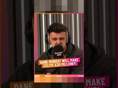 Dane Murray Will Make Celtic £20 Million!?