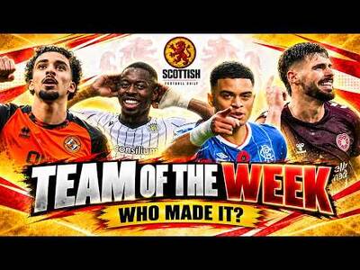 Who is in our SPFL Team of the Week? | Scottish Football Daily
