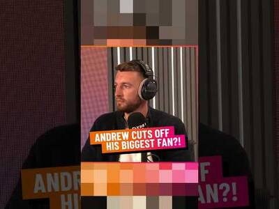 Andrew Cuts Off His Biggest Fan