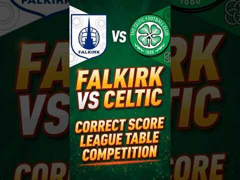 Falkirk vs Celtic Correct score Competition. Good Luck #coybig