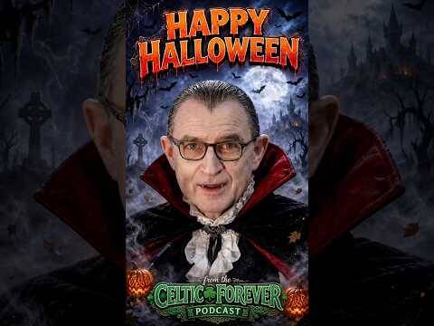 Happy Halloween Celtic Family! 🎃 | Celtic Forever Podcast
