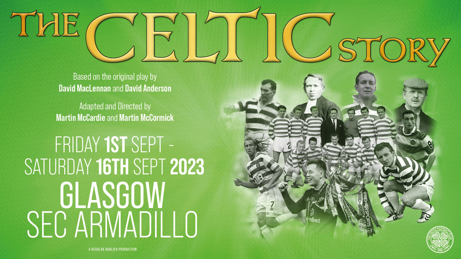 Get tickets for The Celtic Story at Glasgow Armadillo, 1st-16th September 2023