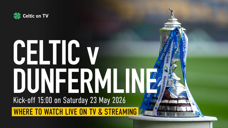 Where To Watch Celtic F.c. Vs Dunfermline Athletic