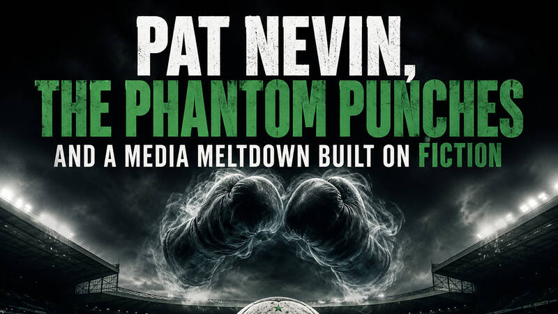 Pat Nevin, the phantom punches and a media meltdown built on fiction