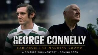 Support the crowdfunder to help finish a cinematic documentary uncovering the mystery and redemption of Celtic legend George Connelly