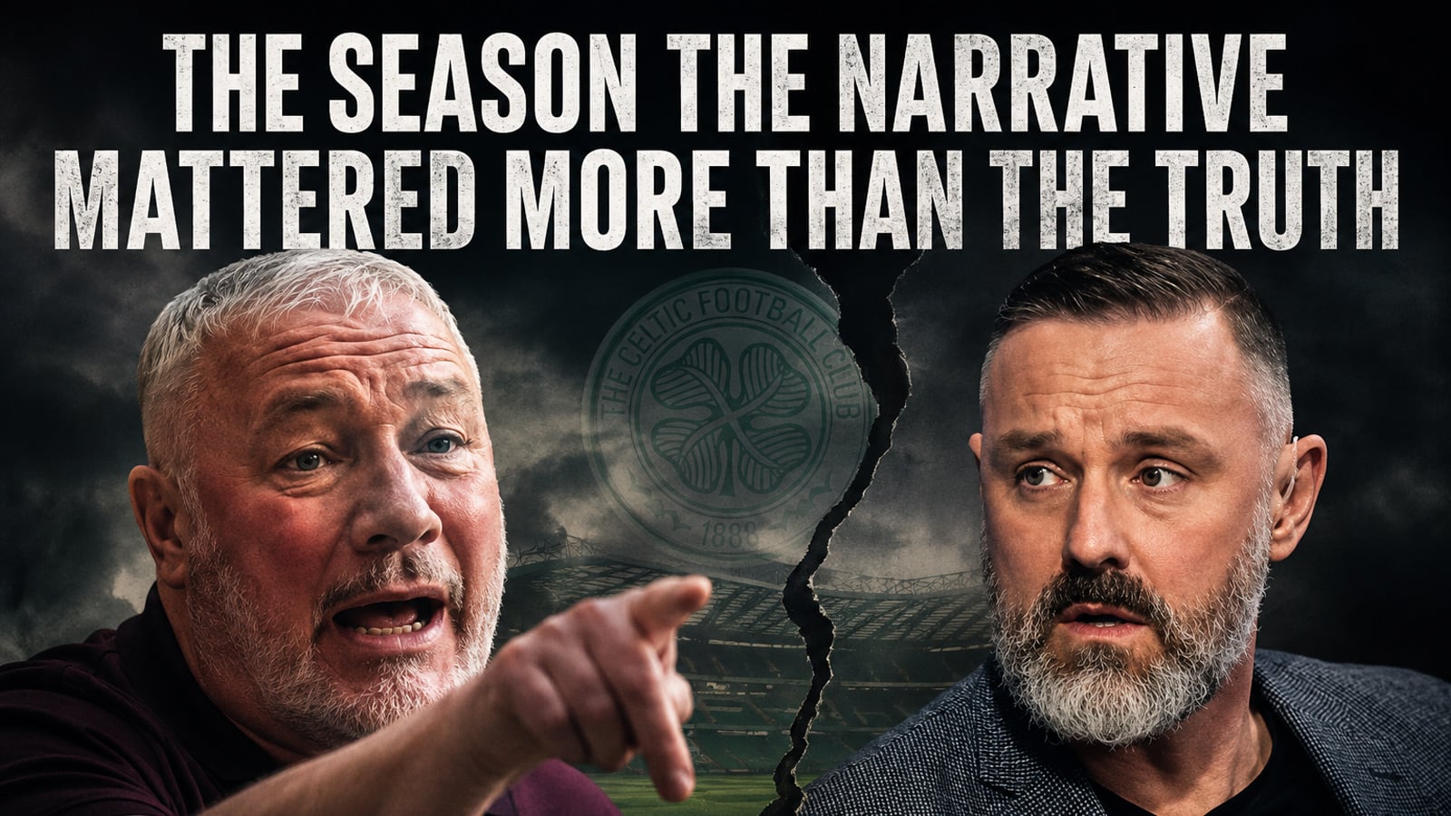 The season the narrative mattered more than the truth