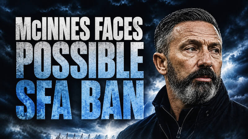 Possible SFA ban raises fresh questions over Derek McInnes’ Celtic obsession Possible SFA ban raises fresh questions over Derek McInnes’ Celtic obsession
