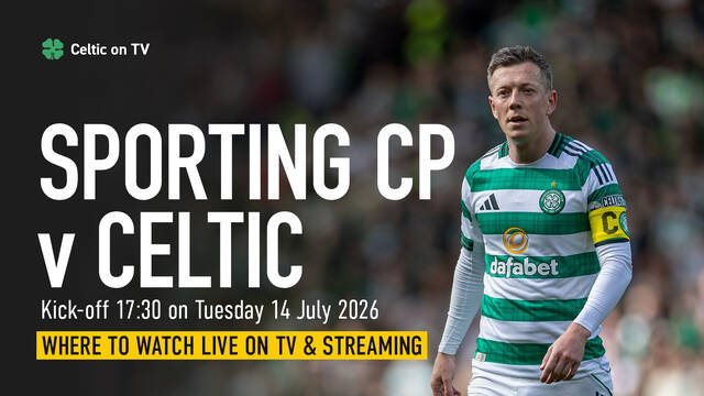 Where to watch Celtic v Sporting CP on TV – channel, kick-off time and preview