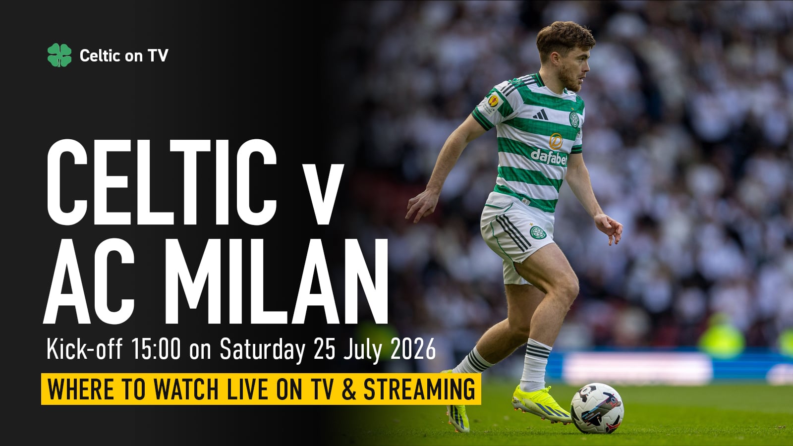 Where to watch Celtic v AC Milan on TV – channel, kick-off time and preview