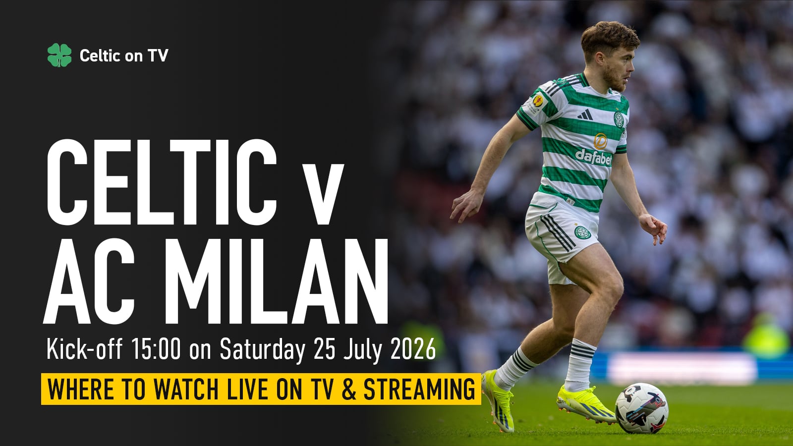 Where to watch Celtic v AC Milan on TV – channel, kick-off time and preview
