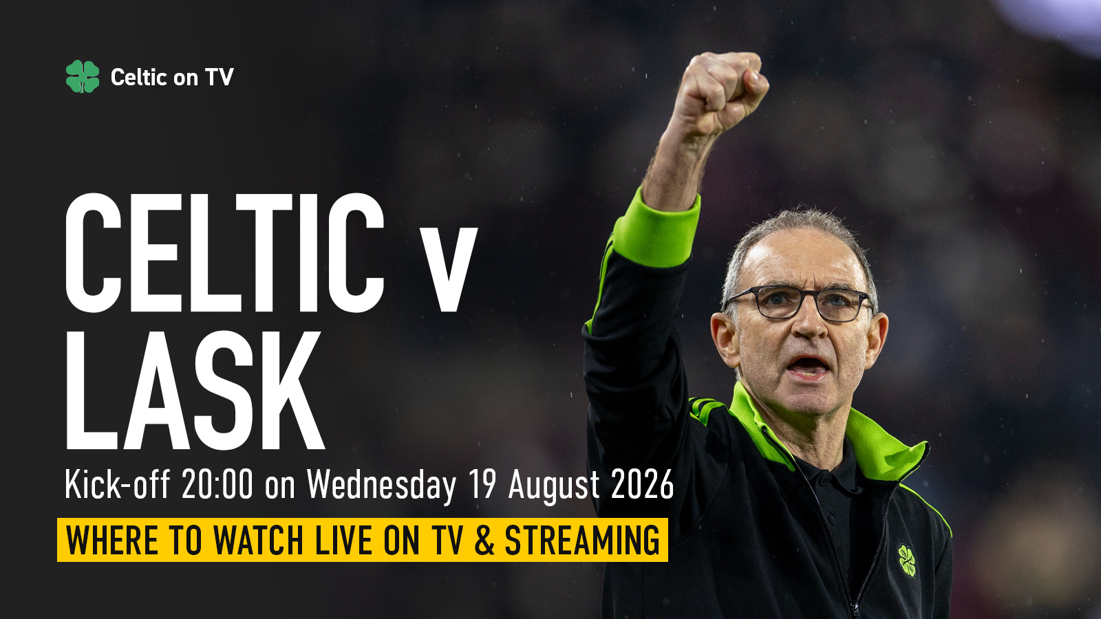 Where to watch Celtic v LASK on TV – channel, kick-off time and preview