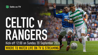 Where to watch Celtic v Rangers on TV – channel, kick-off time and preview