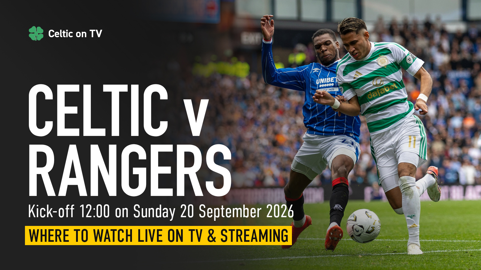 Where to watch Celtic v Rangers on TV – channel, kick-off time and preview